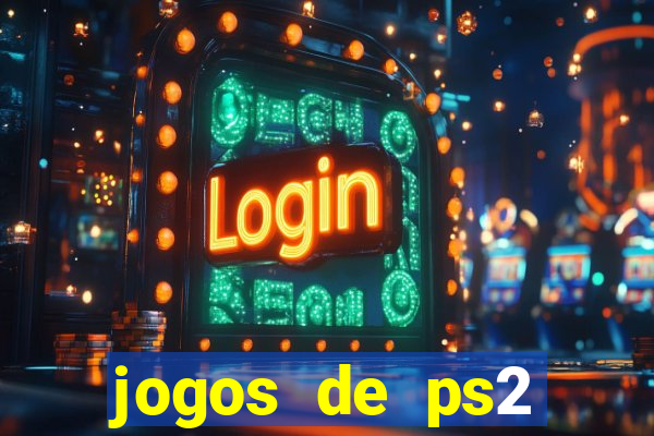 jogos de ps2 formato iso